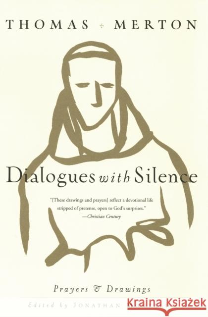 Dialogues with Silence: Prayers & Drawings Thomas Merton 9780060656034 HarperOne - książka