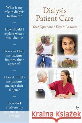 Dialysis Patient Care: Your Questions, Expert Answers Lawrence Stam 9781284123579 Jones & Bartlett Publishers - książka