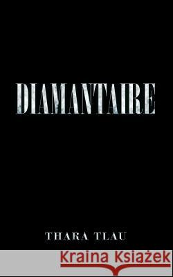 Diamantaire Thara Tlau   9781482849561 Partridge India - książka