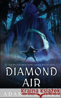 Diamond Air Adam J Ridley   9781956727319 Blake Allwood Publishing - książka