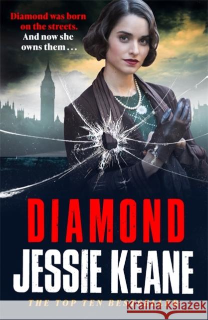 Diamond: BEHIND EVERY STRONG WOMAN IS AN EPIC STORY: historical crime fiction at its most gripping Jessie Keane 9781529363050 Hodder & Stoughton - książka