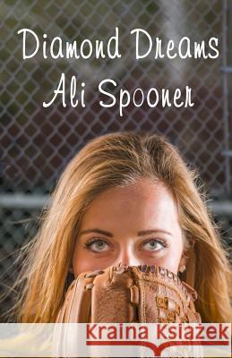 Diamond Dreams Ali Spooner 9781988549156 Affinity E-Book Press Nz Ltd - książka
