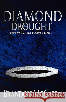 Diamond Drought Brandon McCalla 9780970380364 Writersandpoets.com - książka