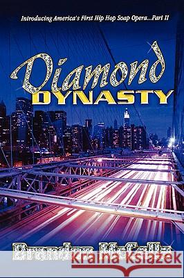 Diamond Dynasty Brandon McCalla 9780976271017 Writers and Poets - książka