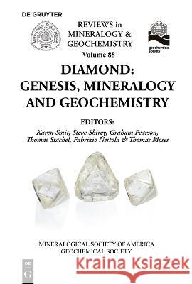 Diamond: Genesis, Mineralogy and Geochemistry No Contributor 9781946850102 de Gruyter - książka