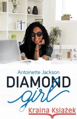 Diamond Girl Antoinette Jackson 9780228834885 Tellwell Talent - książka