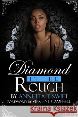 Diamond In The Rough Annetta Swift 9781312292680 Lulu.com - książka