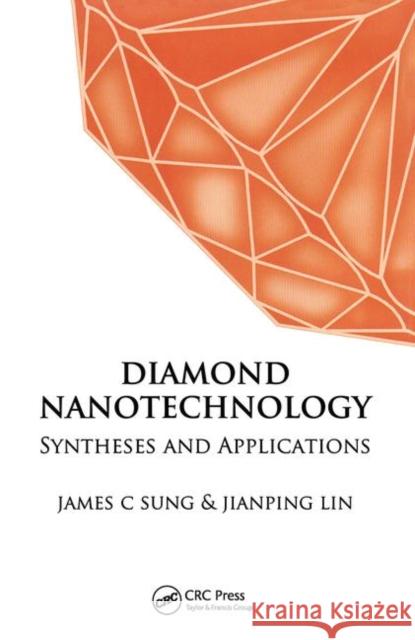 Diamond Nanotechnology: Syntheses and Applications Sung, James 9789814241410 Pan Stanford Publishing - książka