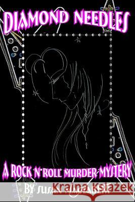 Diamond Needles Susan Mactabert 9781304275257 Lulu.com - książka