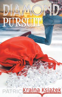 Diamond Pursuit Patrick Shanahan 9781785072734 New Generation Publishing - książka