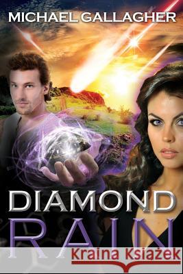 Diamond Rain: Action and Adventure Science Fiction Michael James Gallagher Chris Roper 9781508925675 Createspace Independent Publishing Platform - książka