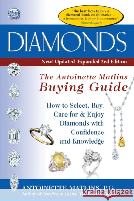 Diamonds (3rd Edition): The Antoinette Matlin's Buying Guide Antoinette Matlins 9780943763736 Gemstone Press - książka