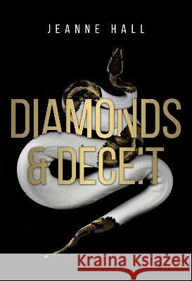 Diamonds & Deceit Jeanne Hall   9781800743373 Olympia Publishers - książka