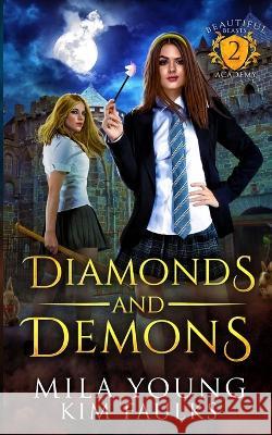 Diamonds and Demons: A Paranormal Shifter Romance Mila Young   9781922689696 Tarean Marketing - książka