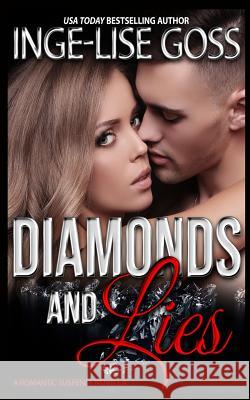 Diamonds and Lies Inge-Lise Goss 9781733585019 Olivebranch Press - książka