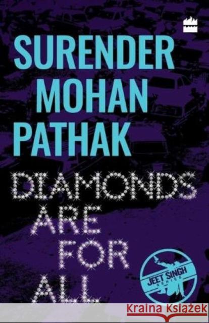 Diamonds Are for All Pathak, Surender Mohan 9789352644414 HarperCollins India - książka