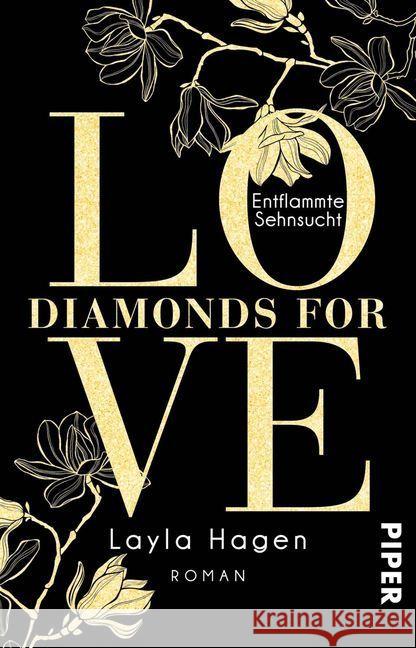 Diamonds For Love - Entflammte Sehnsucht : Roman Hagen, Layla 9783492313278 Piper - książka