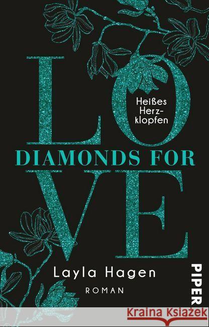Diamonds For Love - Heißes Herzklopfen : Roman Hagen, Layla 9783492314350 Piper - książka