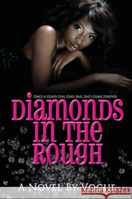 Diamonds in the Rough Vogue 9780988800427 Crown Jewelz Publishing - książka