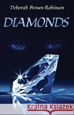 Diamonds: Time to Make a Change Deborah Brown-Robinson 9781662943256 Gatekeeper Press - książka