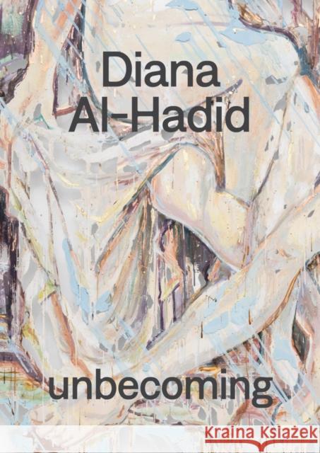 Diana Al-Hadid: unbecoming  9781947232136 Kasmin - książka