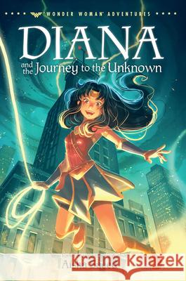 Diana and the Journey to the Unknown Aisha Saeed 9780593178423 Random House Books for Young Readers - książka