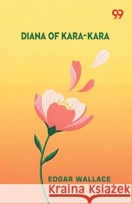 Diana Of Kara-Kara Edgar Wallace 9789373402956 Double 9 Books - książka