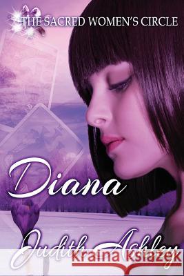 Diana: The Queen of Swords and the Knight of Pentacles Judith Ashley 9781940064550 Windtree Press - książka