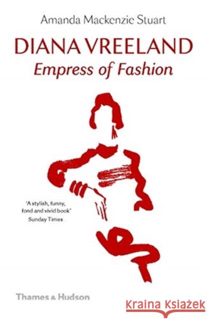 Diana Vreeland: Empress of Fashion Amanda Mackenzie Stuart   9780500295151 Thames & Hudson Ltd - książka