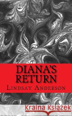 Diana's Return Lindsay Anderson 9781981362219 Createspace Independent Publishing Platform - książka