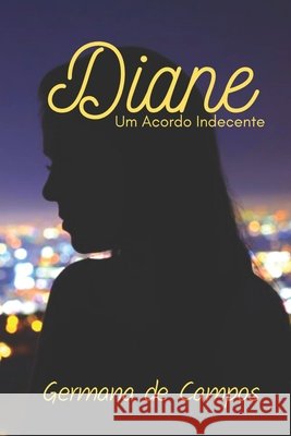 Diane: Um Acordo Indecente Martins, Cláudio Roberto, Sartori, Méri Cristiane, de Campos, Germana 9798652929749 Independently Published - książka