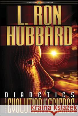 Dianetics: The Evolution of a Science L. Ron Hubbard 9781403144171 Bridge Publications Inc - książka