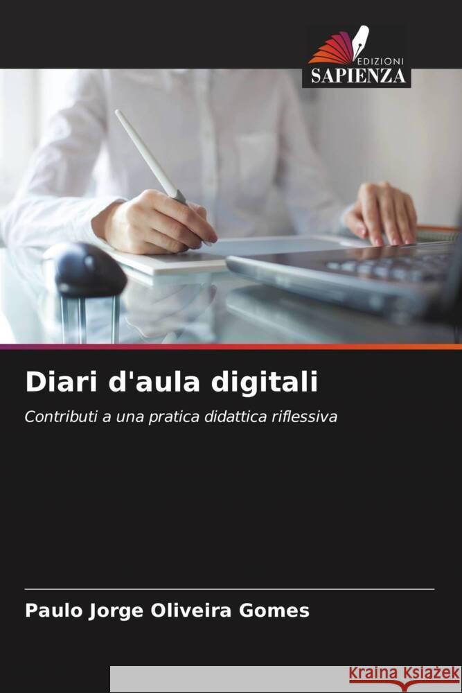 Diari d'aula digitali Oliveira Gomes, Paulo Jorge 9786208246112 Edizioni Sapienza - książka