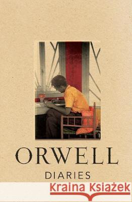 Diaries George Orwell 9781787301559 Vintage Publishing - książka