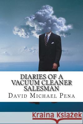 Diaries of A Vacuum Cleaner Salesman Koestand, Weerachon 9781500686451 Createspace - książka