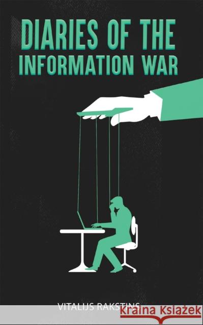 Diaries of the Information War Vitalijs Rakstins 9781035801589 Austin Macauley Publishers - książka