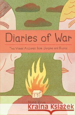 Diaries of War Nora Krug Timothy Snyder 9781984862433 Ten Speed Press - książka