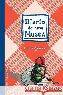 Diario de una mosca Emilia Ayarza 9789582011581 Magisterio - książka