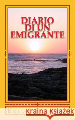 Diario di un emigrante Selmani, Erion 9781495283826 Createspace - książka