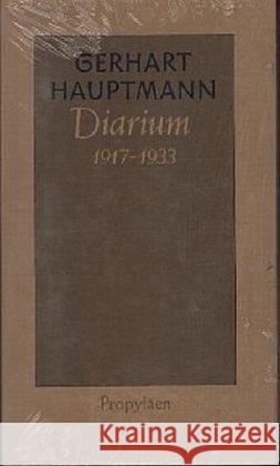 Diarium 1917 bis 1933 Hauptmann, Gerhart 9783549053584 Propyläen - książka