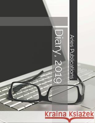 Diary, 2019 Aries Publications 9781731570796 Independently Published - książka