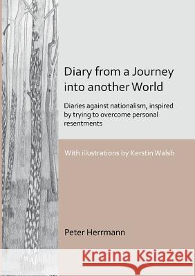 Diary from a Journey Into Another World Herrmann, Peter 9783867417754 Europäischer Hochschulverlag - książka