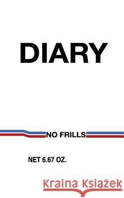 Diary: No Frills Bo Noir 9781515194507 Createspace - książka