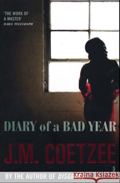 Diary of a Bad Year J.M Coetzee 9780099516224 Vintage Publishing - książka