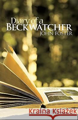 Diary of a Beckwatcher Foster Joh 9781426913068 Trafford Publishing - książka