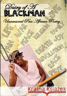 Diary Of A Black Man: Pan African Poetry Tony B. Conscious 9780982809143 Conscious Enterprises - książka