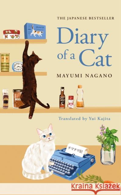 Diary of a Cat Mayumi Nagano 9781529435320 Quercus Publishing - książka