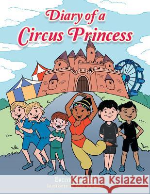 Diary of a Circus Princess Evelyn Grimes 9781504915564 Authorhouse - książka