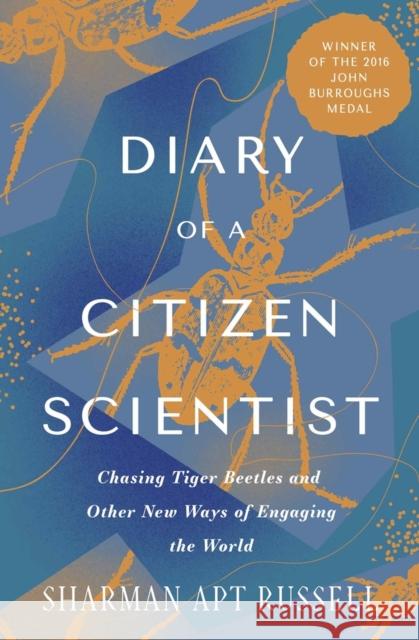 Diary of a Citizen Scientist Sharman Apt Russell 9781504083003 Open Road Media - książka