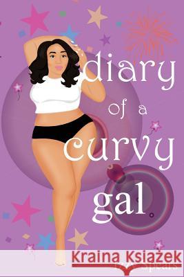 Diary of a Curvy Gal Izzy Spears 9780999285220 Southern Pash - książka